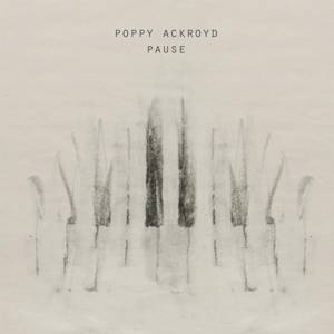 ACKROYD, POPPY Pause LP