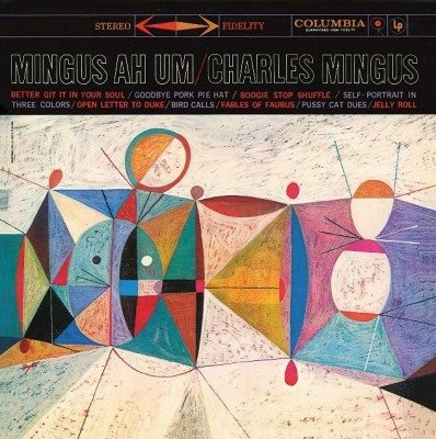 MINGUS, CHARLES Mingus Ah Um LP