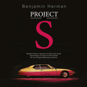HERMAN, BENJAMIN Project S LP