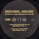 WALTER GIBBONS Jungle Music (Mixed With Love: Essential & Unreleased Remixes 1976-1986) 2LP