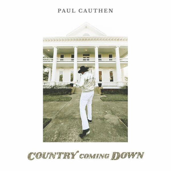 CAUTHEN, PAUL Country Coming Down LP