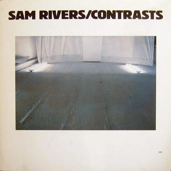 SAM RIVERS Contrasts (REEDYCJA) LP