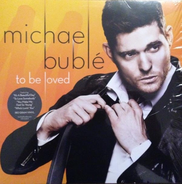 MICHAEL BUBLE To Be Loved LP