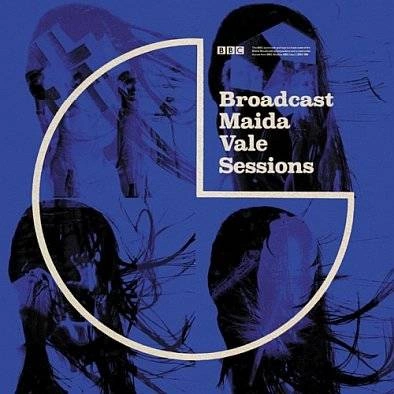 BROADCAST Bbc Maida Vale Sessions LP
