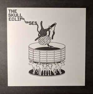 SKULL ECLIPSES, THE The Skull Eclipses LP
